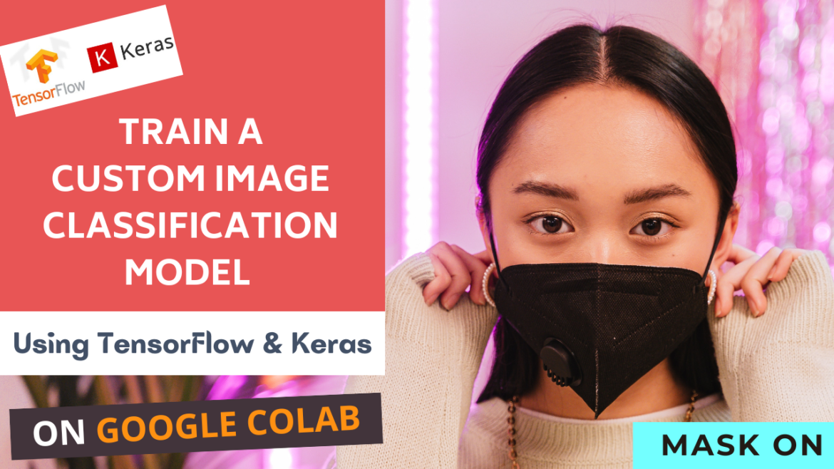 Train a model for custom object image classification using TensorFlow & Keras