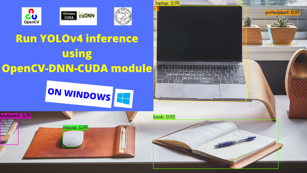 YOLOv4 inference using OpenCV-DNN-CUDA on Windows